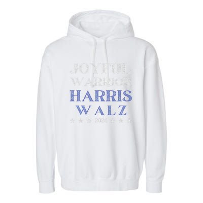 Joyful Warrior For Kamala Harris Tim Walz Waltz 2024 Garment-Dyed Fleece Hoodie