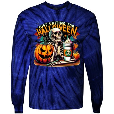 Just Waiting For Halloween Coffee Funny Skeleton Halloween Tie-Dye Long Sleeve Shirt