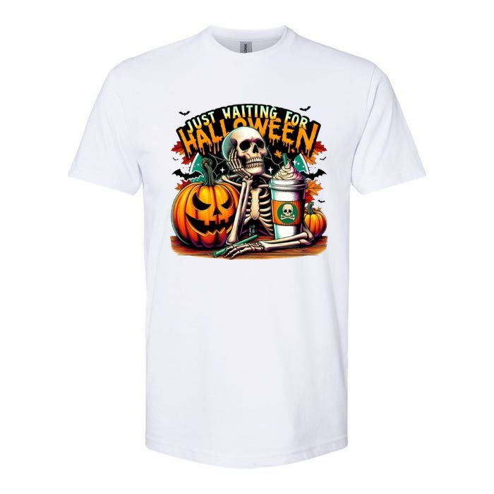 Just Waiting For Halloween Coffee Funny Skeleton Halloween Softstyle CVC T-Shirt