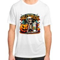 Just Waiting For Halloween Coffee Funny Skeleton Halloween Adult ChromaSoft Performance T-Shirt