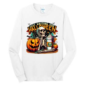 Just Waiting For Halloween Coffee Funny Skeleton Halloween Tall Long Sleeve T-Shirt