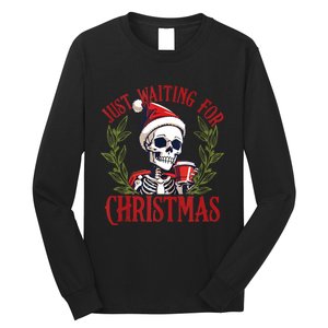 Just Waiting For Christmas Funny Santa Skeleton Xmas Long Sleeve Shirt