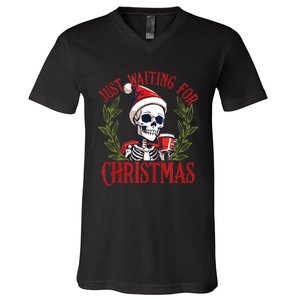 Just Waiting For Christmas Funny Santa Skeleton Xmas V-Neck T-Shirt