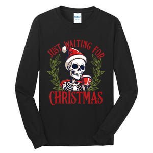 Just Waiting For Christmas Funny Santa Skeleton Xmas Tall Long Sleeve T-Shirt