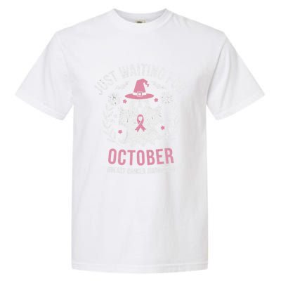 Just Waiting For October Breast Cancer Awareness Halloween Gift Garment-Dyed Heavyweight T-Shirt