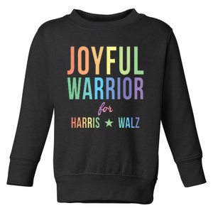 Joyful Warrior For Kamala Harris Tim Walz 2024 Toddler Sweatshirt