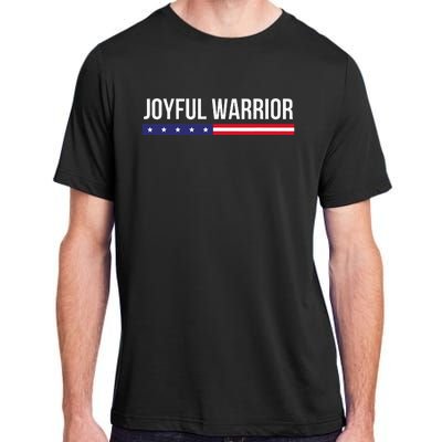 Joyful Warrior Funny Retro Inspired Quote Saying Gifts Adult ChromaSoft Performance T-Shirt