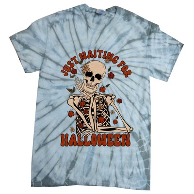 Just Waiting For Halloween Skeleton Fall Spooky Tie-Dye T-Shirt