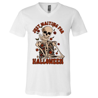 Just Waiting For Halloween Skeleton Fall Spooky V-Neck T-Shirt