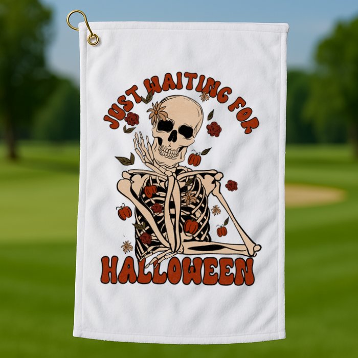 Just Waiting For Halloween Skeleton Fall Spooky Golf Towel