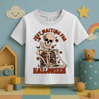 Just Waiting For Halloween Skeleton Fall Spooky Toddler T-Shirt