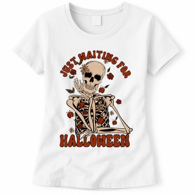 Just Waiting For Halloween Skeleton Fall Spooky Womens T-Shirt