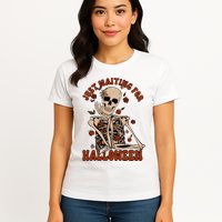 Just Waiting For Halloween Skeleton Fall Spooky Womens T-Shirt