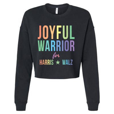 Joyful Warrior For Kamala Harris Tim Walz 2024 Cropped Pullover Crew