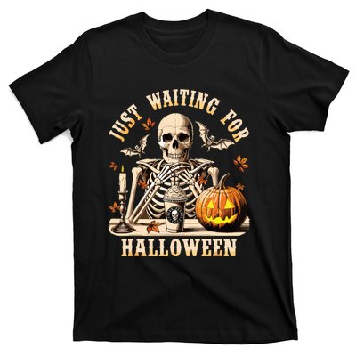 Just Waiting For Halloween Skeleton Coffee Spooky Season T-Shirt