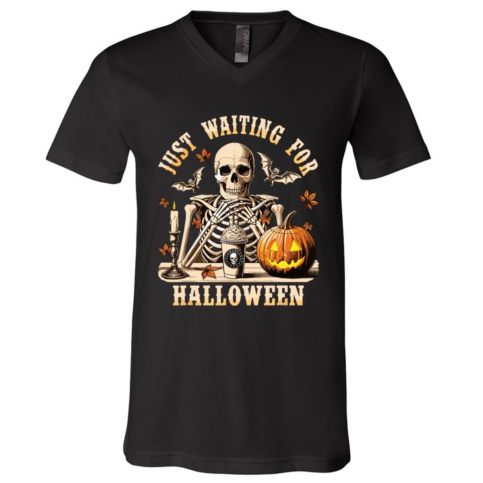 Just Waiting For Halloween Skeleton Coffee Spooky Season V-Neck T-Shirt