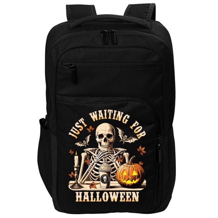 Just Waiting For Halloween Skeleton Coffee Spooky Season Impact Tech Backpack