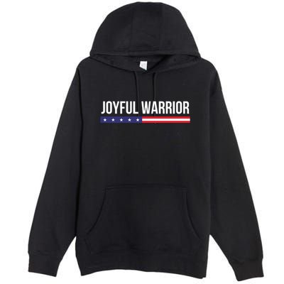 Joyful Warrior Funny Retro Inspired Quote Saying Gifts Premium Pullover Hoodie