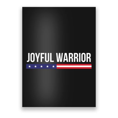 Joyful Warrior Funny Retro Inspired Quote Saying Gifts Poster