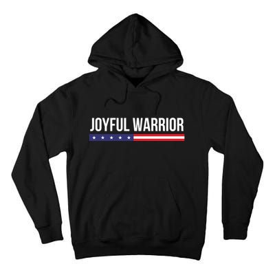 Joyful Warrior Funny Retro Inspired Quote Saying Gifts Tall Hoodie