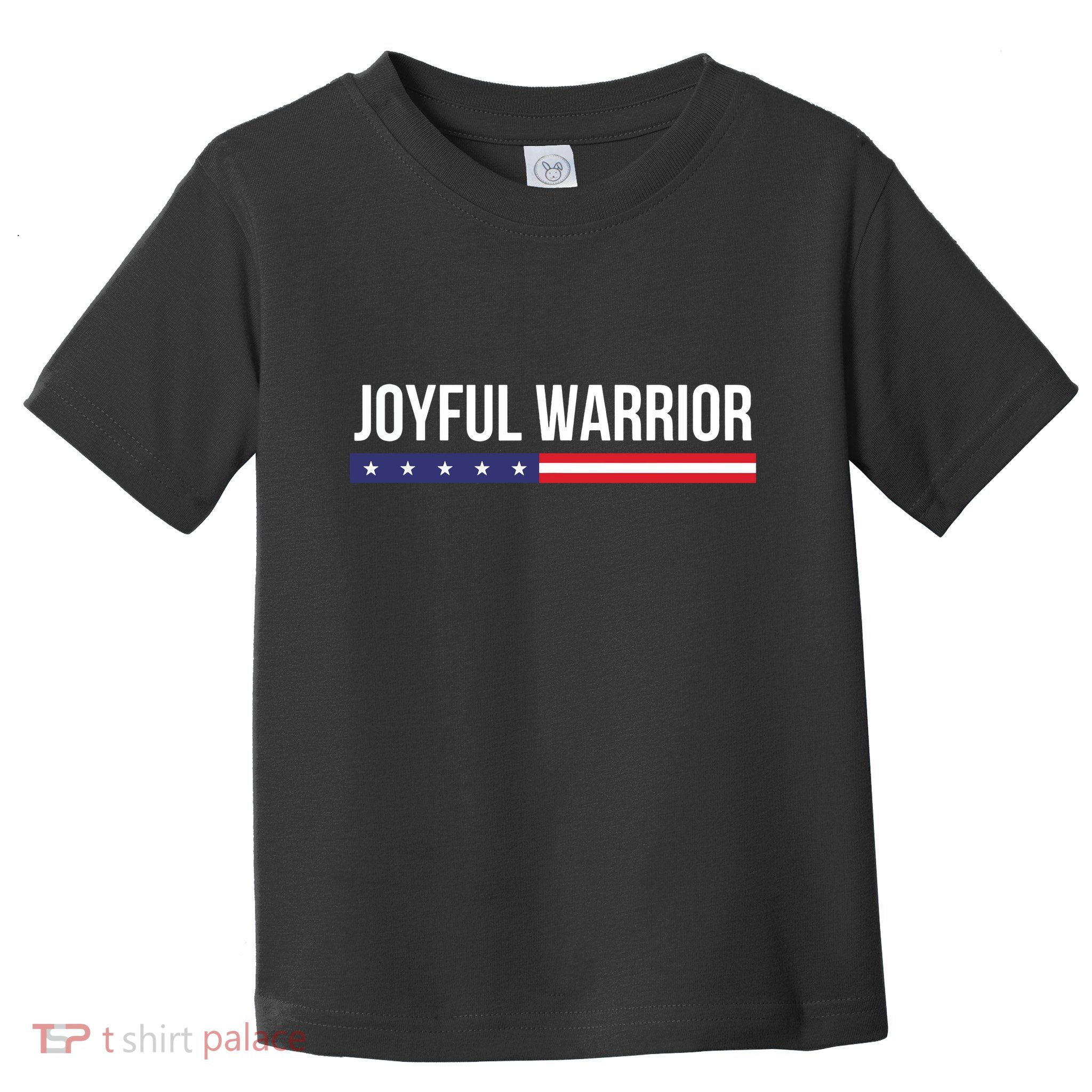 Joyful Warrior Funny Retro Inspired Quote Saying Gifts Toddler T-Shirt