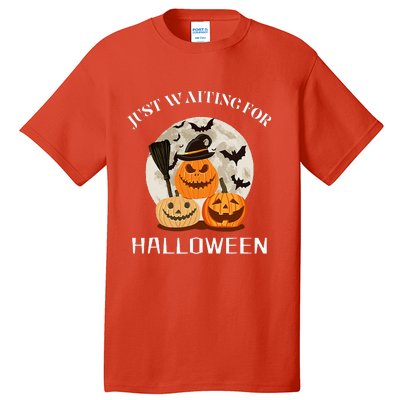 Just Waiting For Halloween Pumpkins Tall T-Shirt