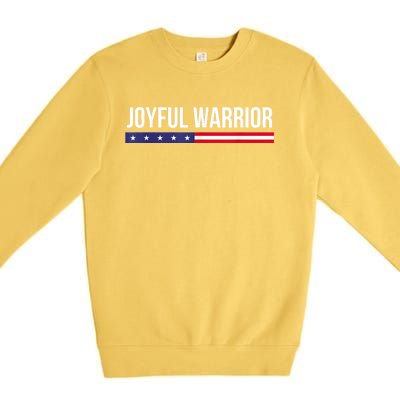 Joyful Warrior Funny Retro Inspired Quote Saying Gifts Premium Crewneck Sweatshirt