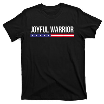 Joyful Warrior Funny Retro Inspired Quote Saying Gifts T-Shirt