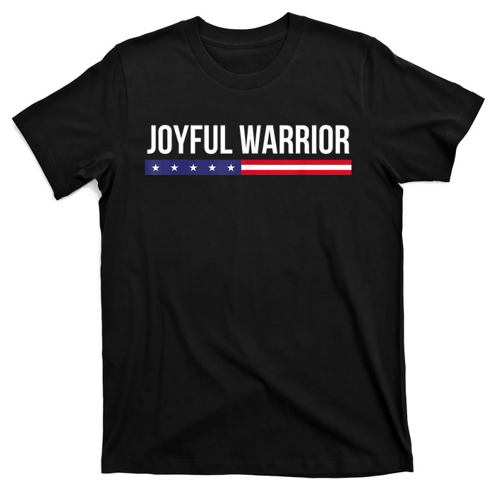 Joyful Warrior Funny Retro Inspired Quote Saying Gifts T-Shirt