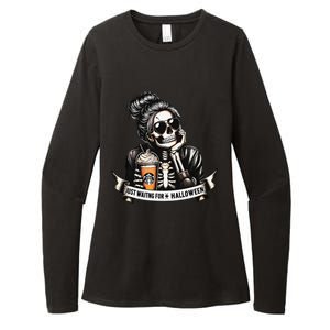 Just Waiting For Halloween Spooky Season Skeleton Coffee Womens CVC Long Sleeve Shirt