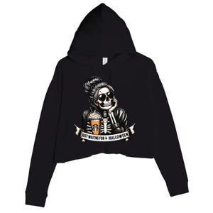 Just Waiting For Halloween Spooky Season Skeleton Coffee Crop Fleece Hoodie