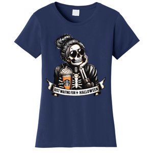 Just Waiting For Halloween Spooky Season Skeleton Coffee Women's T-Shirt