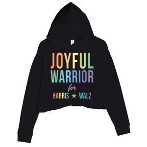 Joyful Warrior For Kamala Harris Tim Walz 2024 Crop Fleece Hoodie