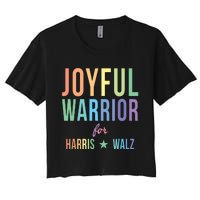 Joyful Warrior For Kamala Harris Tim Walz 2024 Women's Crop Top Tee