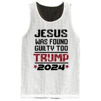 Jesus Was Found Guilty Too Take America Back Trump 2024 Mesh Reversible Basketball Jersey Tank