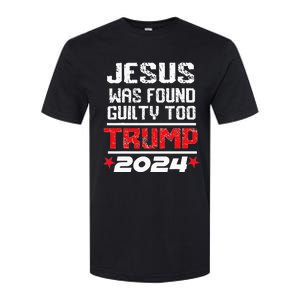 Jesus Was Found Guilty Too Take America Back Trump 2024 Softstyle CVC T-Shirt