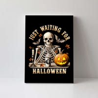 Just Waiting For Halloween Skeleton Coffee Spooky Season Canvas