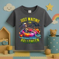 Just Waiting For Halloween Spooky Skeleton Summer Funny Toddler T-Shirt