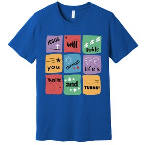 Jesus Will Guide You Through Lifes Twists And Turns VBS Crew Premium T-Shirt