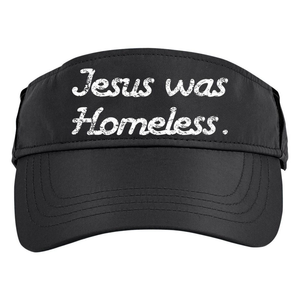 Jesus Was Homeless Adult Drive Performance Visor