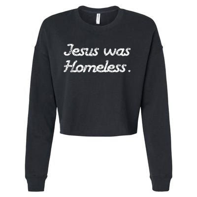 Jesus Was Homeless Cropped Pullover Crew