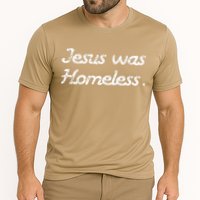 Jesus Was Homeless Cooling Performance Crew T-Shirt