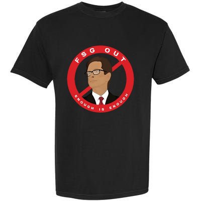 John W Henry Fsg Out Enough Is Enough Garment-Dyed Heavyweight T-Shirt