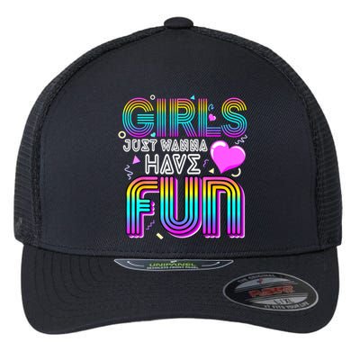 Just Wanna Have Fun Awesome 70s 80s 90s 1980s Flexfit Unipanel Trucker Cap