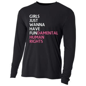 Just Wanna Have Fundamental Human Rights Feminist Cooling Performance Long Sleeve Crew