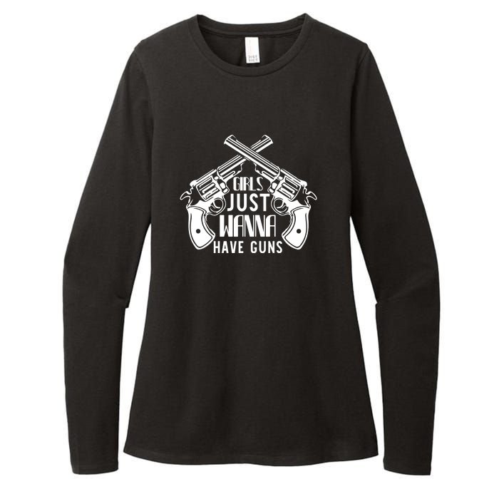 Just Wanna Have Guns Womens CVC Long Sleeve Shirt