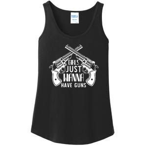 Just Wanna Have Guns Ladies Essential Tank