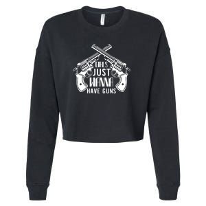 Just Wanna Have Guns Cropped Pullover Crew