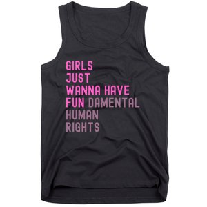 Just Wanna Have Fundamental Human Rights Tank Top