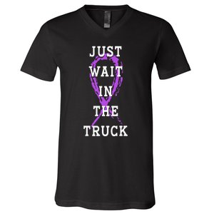 Just Wait In The Truck Purple Ribbon Cancer Awareness Day V-Neck T-Shirt